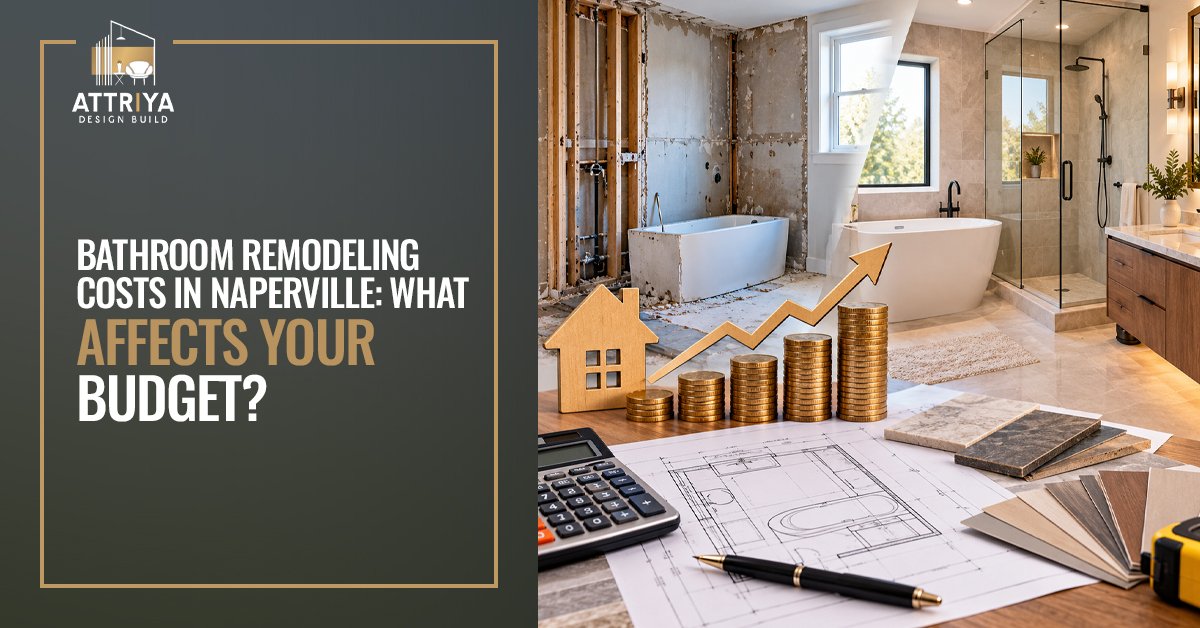 Bathroom Remodeling Costs in Naperville: What Affects Your Budget?
